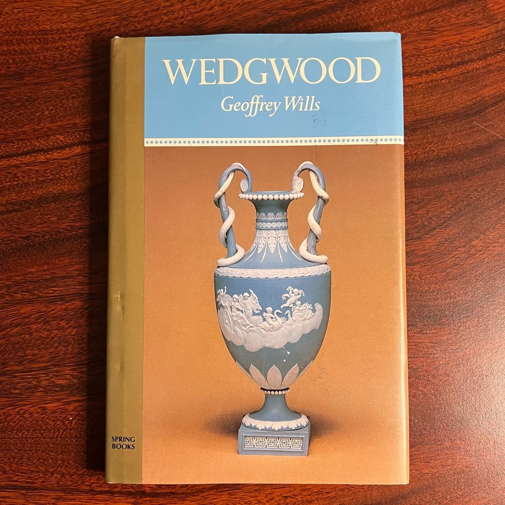 Wedgwood by Geoffrey Wills (1980 Hardcover) – Illustrated History & Collector